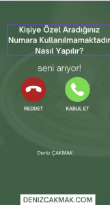 Kişiye Özel Aradığınız Numara Kullanılmamaktadır Nasıl Yapılır?