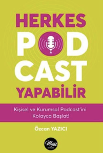 herkes podcast yapabilir